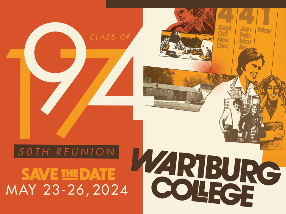 Wartburg College Class of 1974 50th Reunion: Save the date for May 23-26, 2024