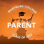 Proud Parent, Wartburg College Class of 2022
