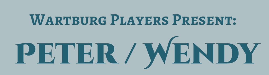 Wartburg Players Peter/Wendy