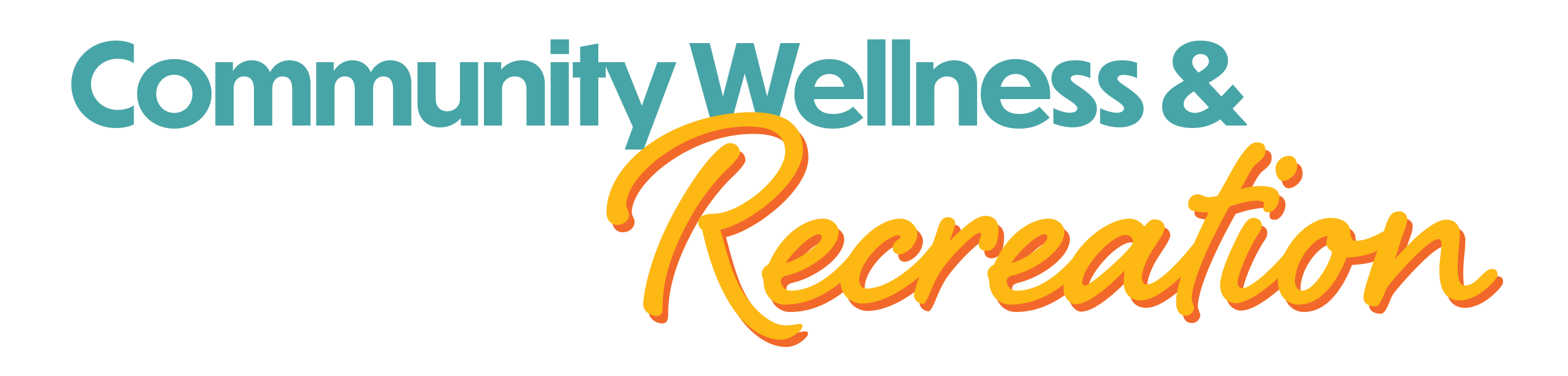 Community Wellness & Recreation.