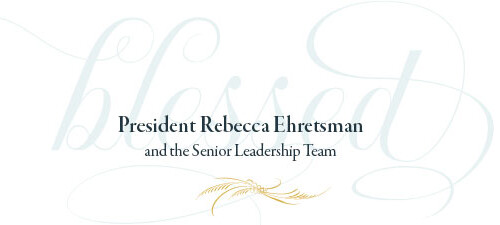 President Rebecca Ehretsman and the Senior Leadership Team