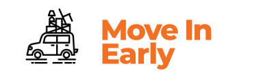 Move In Early